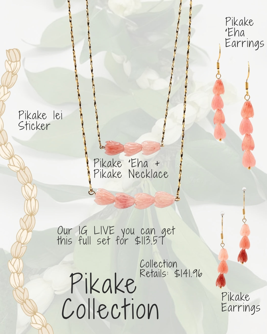 Live : Pikake Collection